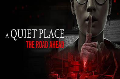 寂静之地：前路漫漫 / A Quiet Place: The Road Ahead